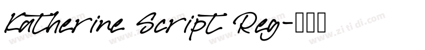 Katherine Script Reg字体转换 Katherine Script Reg字体转换